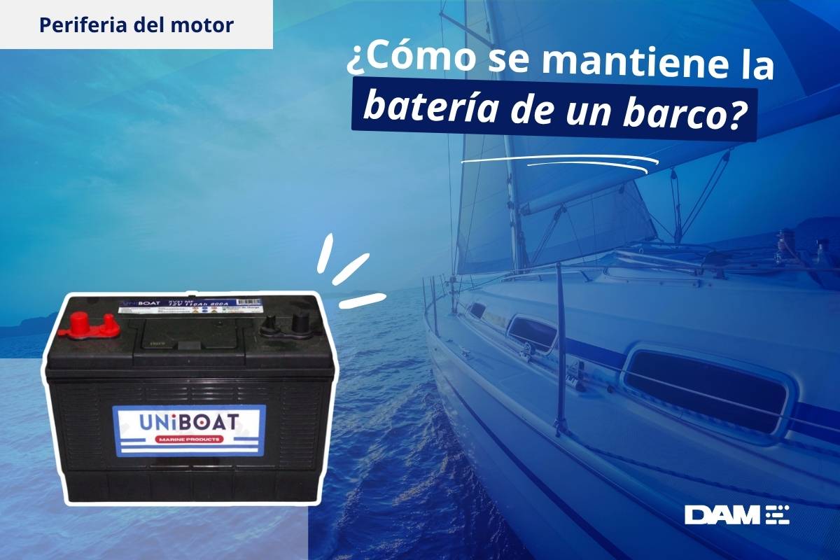 ¿Cómo mantener la batería de tu barco?